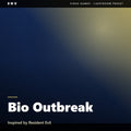 Bio Outbreak – Inspired by Resident Evil