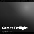 Comet Twilight – Inspired by Your Name