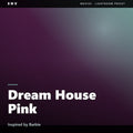 Dream House Pink – Inspired by Barbie