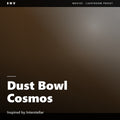 Dust Bowl Cosmos – Inspired by Interstellar