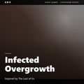 Infected Overgrowth – Inspired by The Last of Us