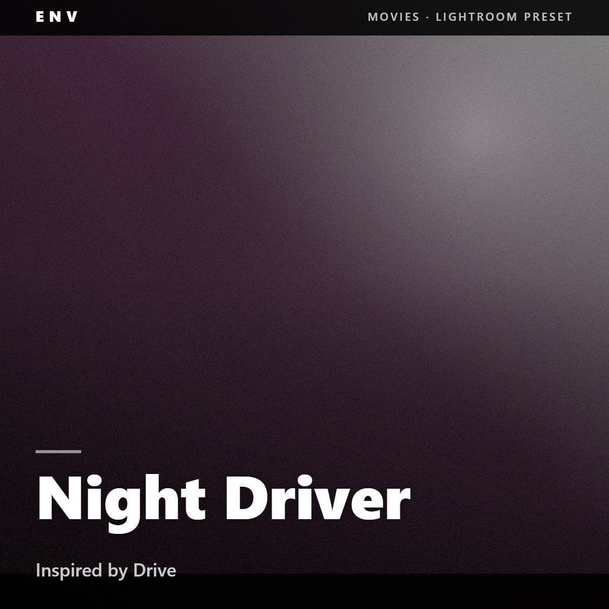 Night Driver – Inspired by Drive